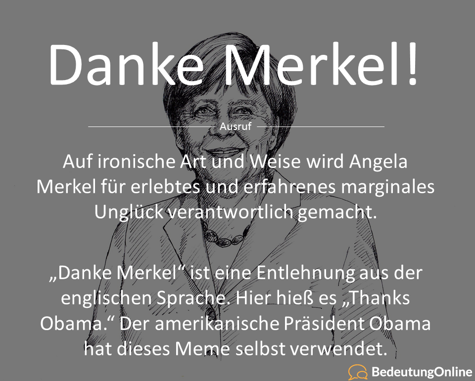 Was bedeutet „Danke Merkel“? Bedeutung, Definition, Erklärung