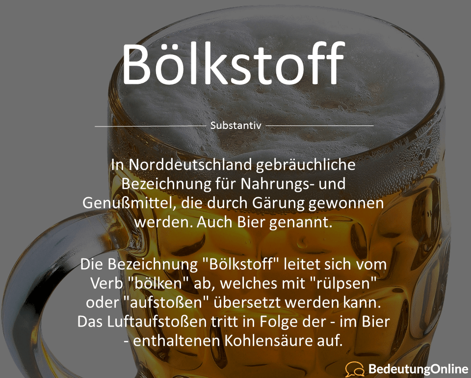 Alles über Bölkstoff: Bedeutung, Wortherkunft, Definition