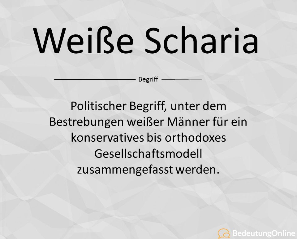 Was bedeutet "Weiße Scharia"? Bedeutung, Definition ...