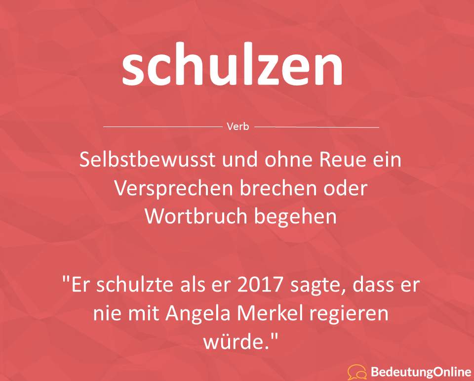 schulzen (Verb, Politik) Bedeutung