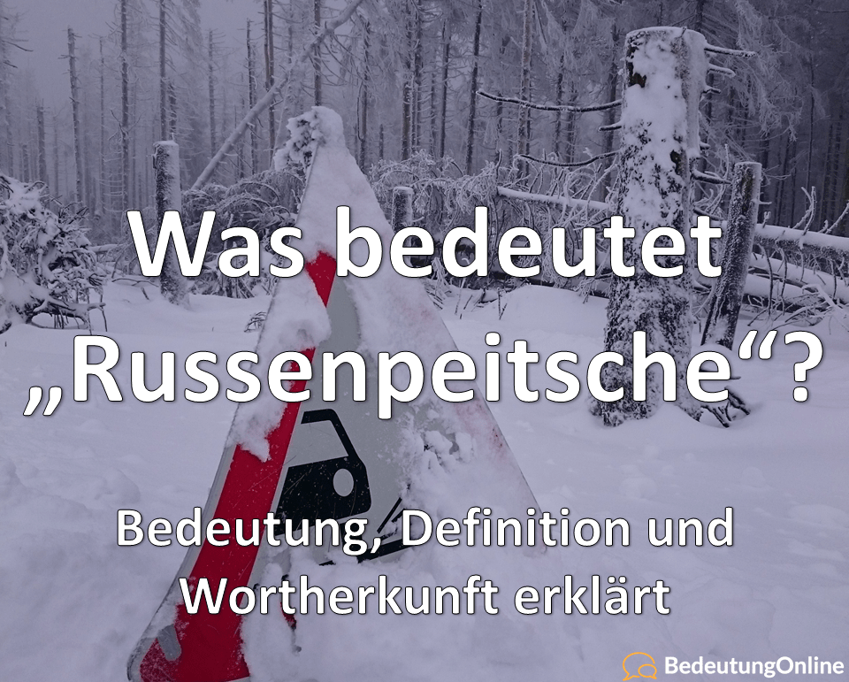 Russenpeitsche Bedeutung Definition Wortherkunft