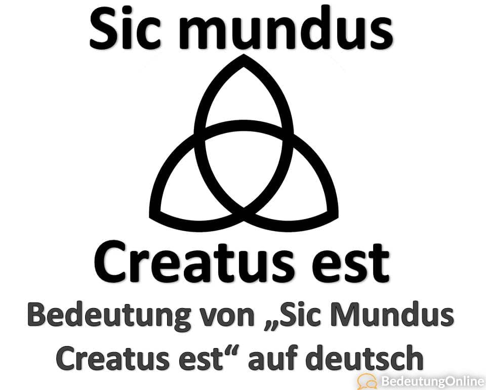 Was Bedeutet Sic Mundus Creatus Est Auf Deutsch Dark Triqueta