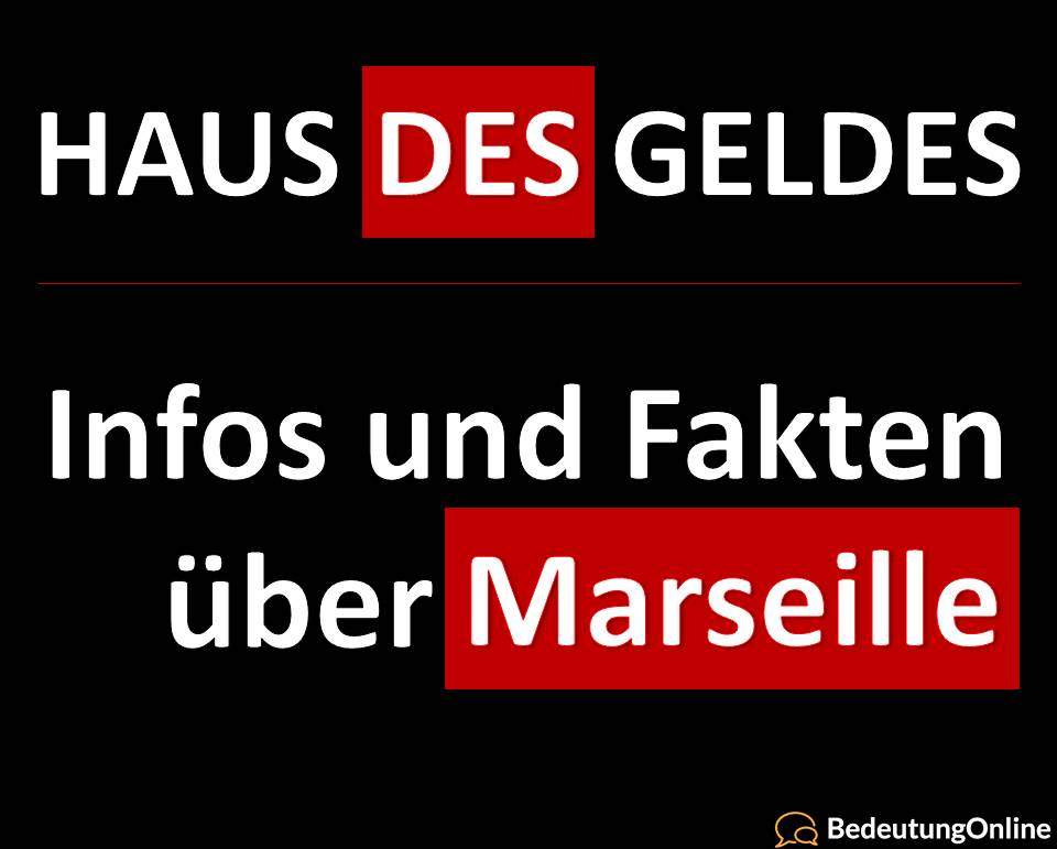 Haus des Geldes: Marseille – Infos, Fakten, Schauspieler