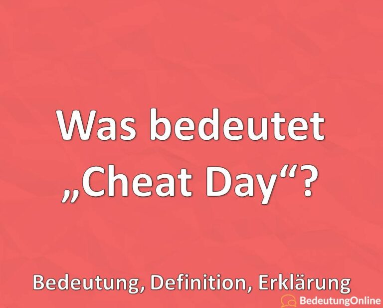 Was ist ein "Cheat Day"? Bedeutung, Definition, Erklärung Bedeutung Online