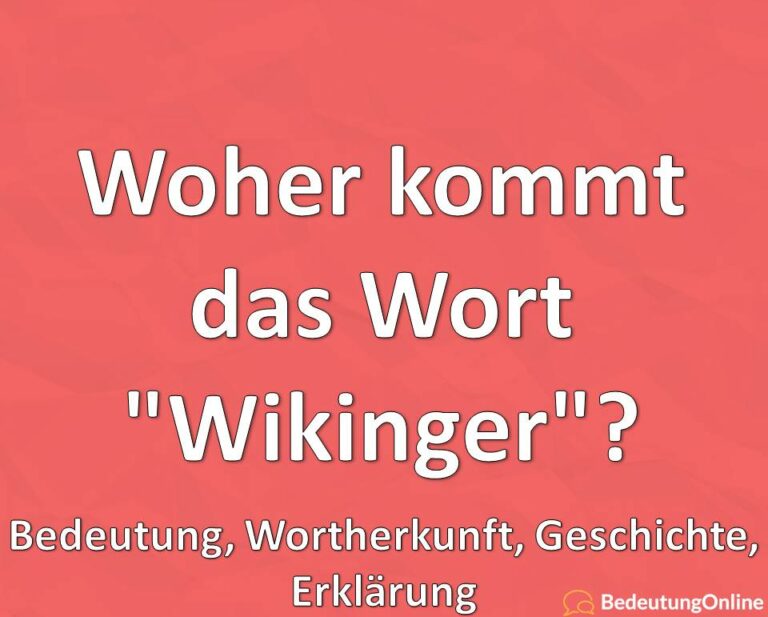 Woher kommt das Wort 