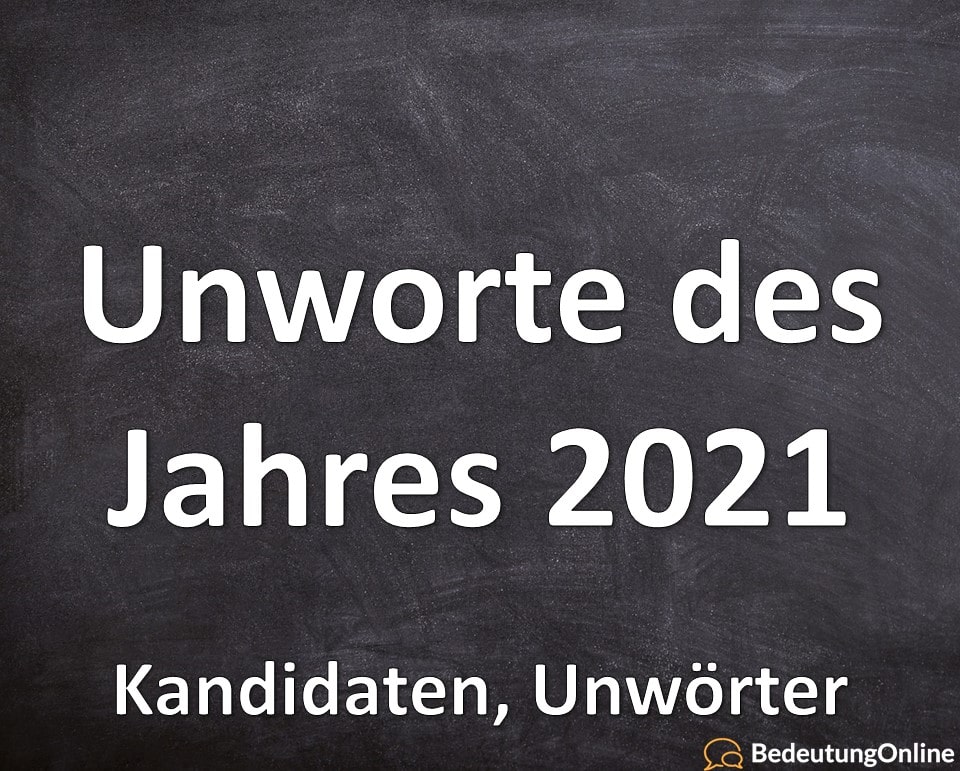 Unwort des Jahres 2021: Kandidaten, Unwörter