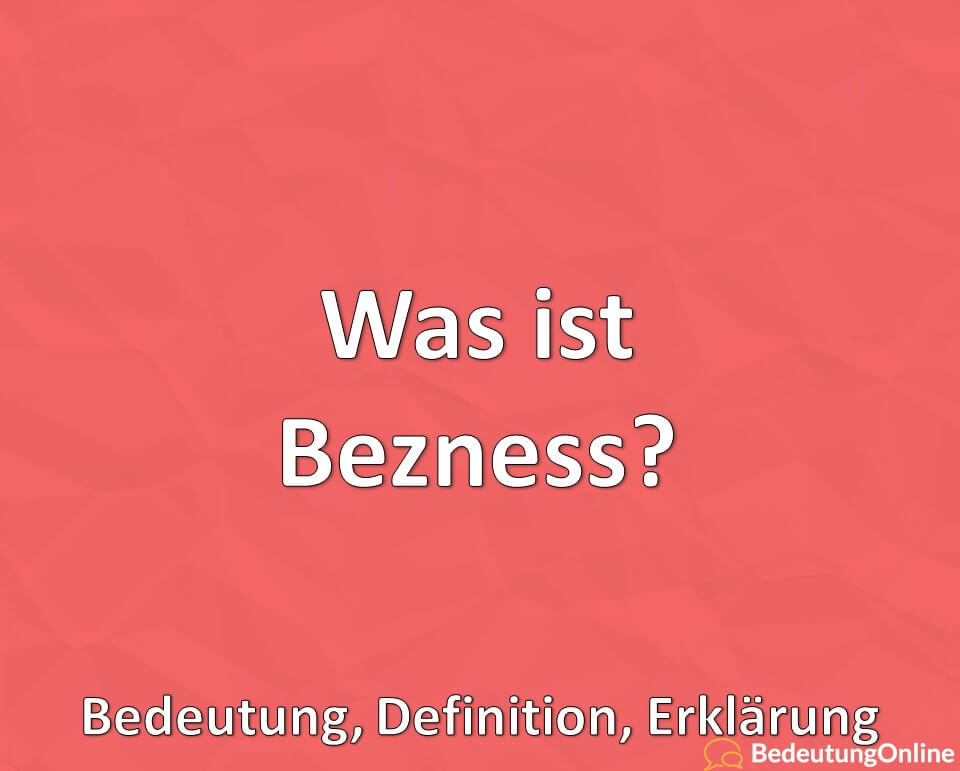 Bezness anzeichen