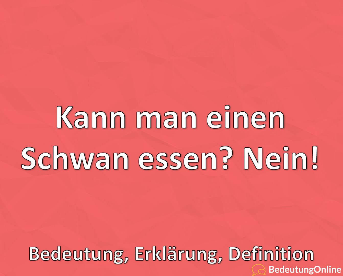 Kann man einen Schwan essen? Nein! Erklärung, Antwort, Gründe Bedeutung Online