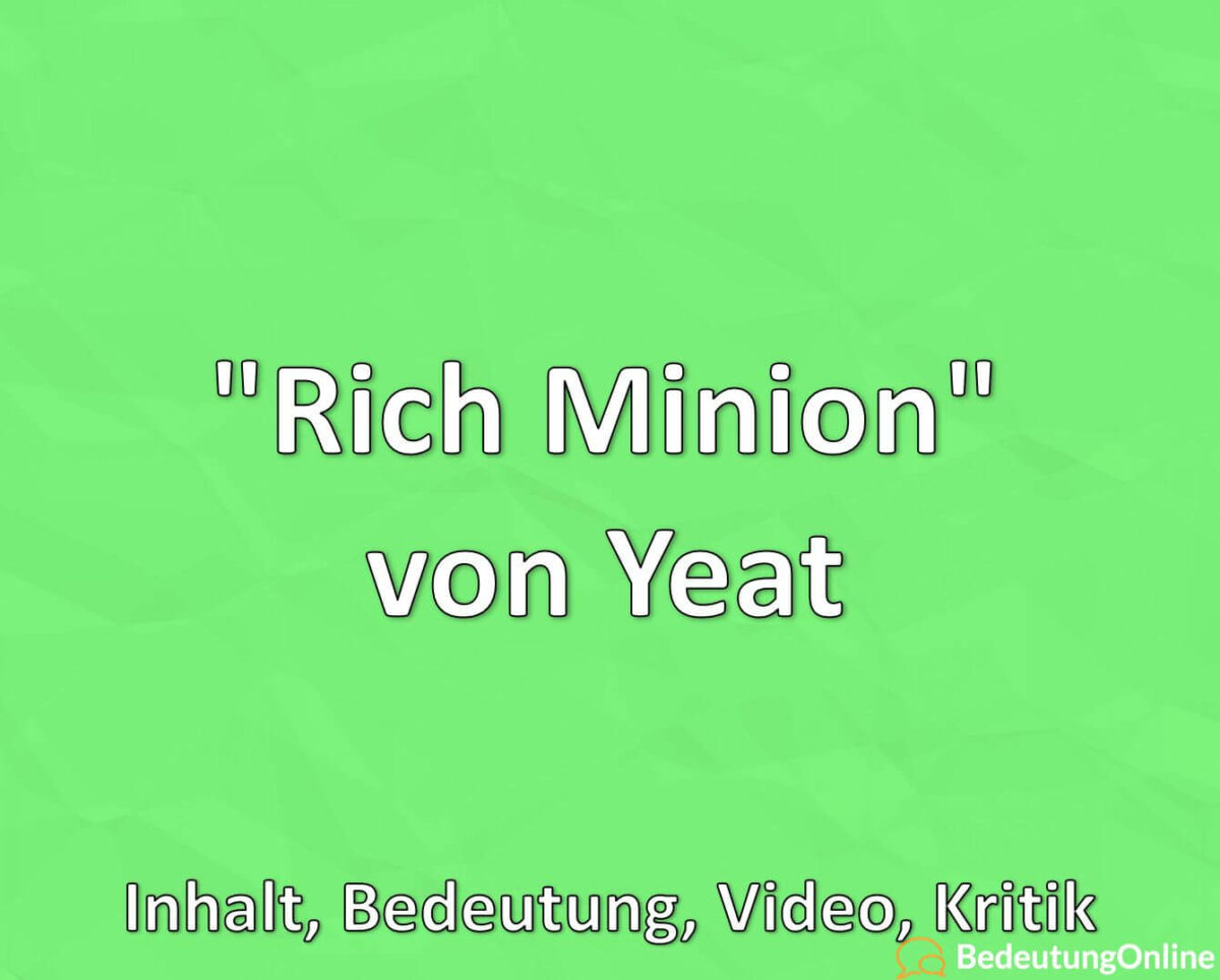 “Rich Minion” von Yeat: Inhalt, Bedeutung, Video, Kritik