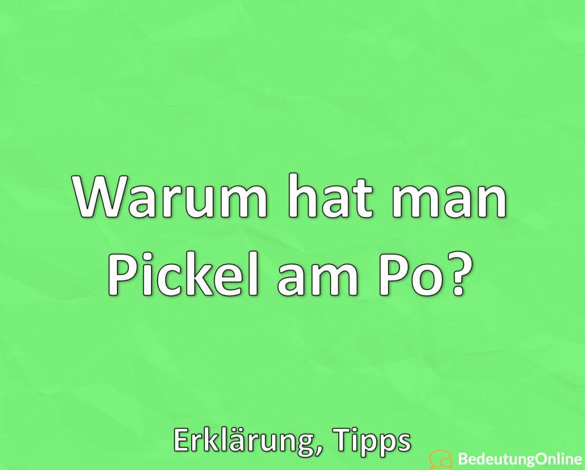 Warum hat man Pickel am Po? Erklärung, Tipps