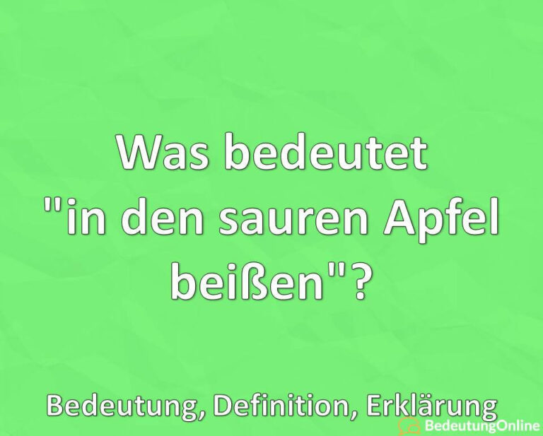 A Sagt Der Affe Wenn Er In Den Apfel Beißt www.bedeutungonline.de