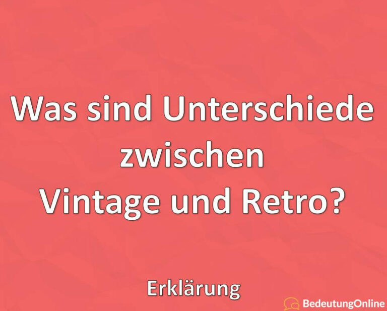 Was Sind Unterschiede Zwischen Vintage Und Retro Erkl rung Bedeutung was-sind-unterschiede-zwischen-vintage-und-retro-erkl-rung-bedeutung