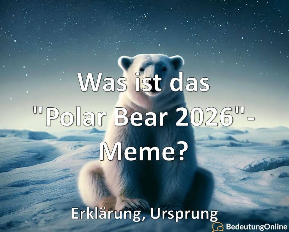 Was ist das „Polar Bear 2026“-Meme? Erklärung, Bedeutung, Ursprung